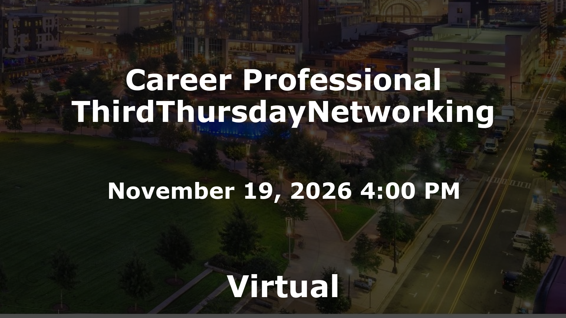 Career Professional ThirdThursdayNetworking event image